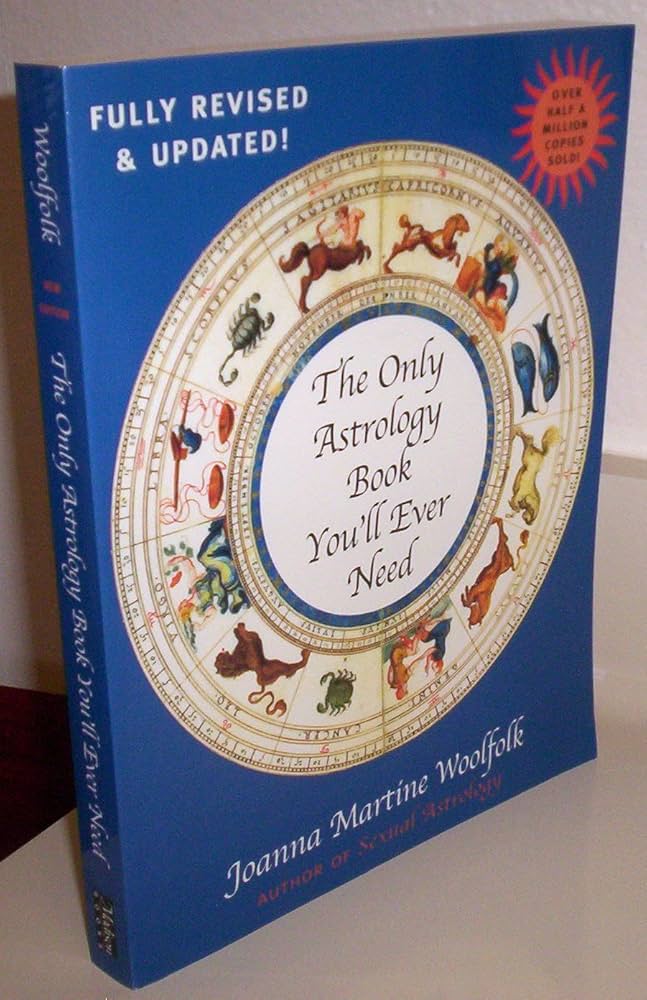 Discover Your Astrological Path with The Only Astrology Book Youll Ever Need