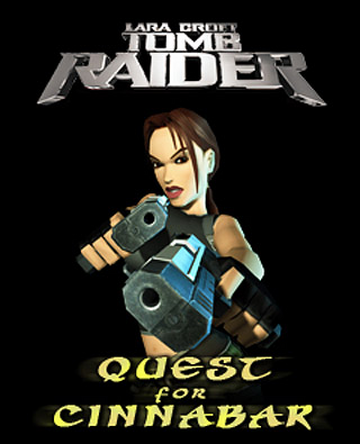 Tomb Raider: Quest for Cinnabar - Complete Walkthrough and Guide