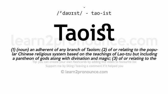 Learn the Proper Pronunciation of Taoist in English