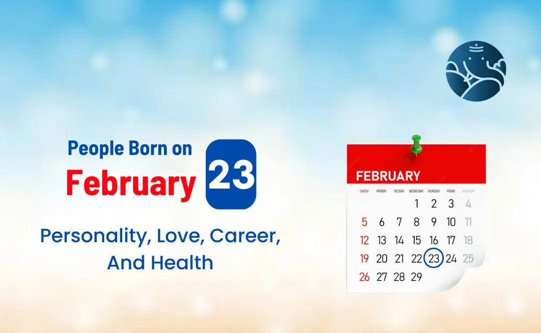 Decoding Astrology Feb 23: Love, Career, and Personality